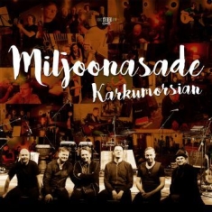 Miljoonasade - Karkumorsian