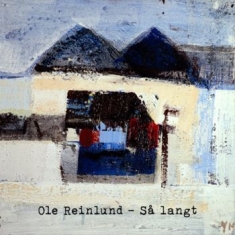 Reinlund Ole - Så Langt