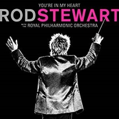 ROD STEWART - YOU'RE IN MY HEART: ROD STEWAR