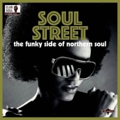 Various Artists - Soul Street:Funky Side Of Northern