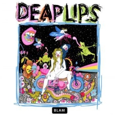 Deap Lips - Deap Lips