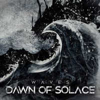 Dawn Of Solace - Waves