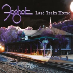 Foghat - Last Train Home