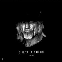 C.M. Talkington - Not Exactly Nashville