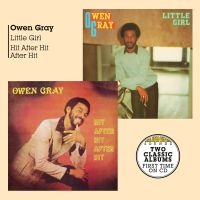 Owen Gray - Little Girl + Hit After Hit After H