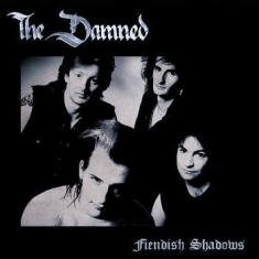 Damned - Fiendish Shadows