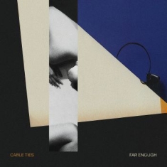 Cable Ties - Far Enough (Ltd Translucent Yellow