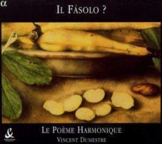 Il Fasolo? - Il Fasolo?