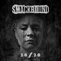 Smackbound - 20/20