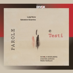 Luigi Nono Salvatore Sciarrino - Parole E Testi