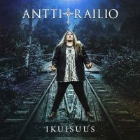 Antti Railio - Ikuisuus