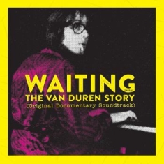 Duren Van - Waiting: The Van Duren Story