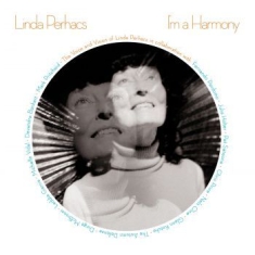 Perhacs Linda - Iæm A Harmony