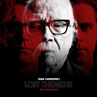 John Carpenter - Lost Themes Iii: Alive After Death