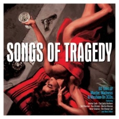 Various Artists - Songs Of Tragedy