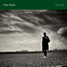 Theo Travis - Open Air