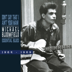 Michael Bloomfield - Essential Blues 1964-1960