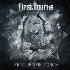 Firstbourne - Pick Up The Torch