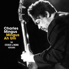 Charles Mingus - Mingus Ah Um