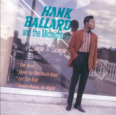 Hank & The Midnighters Ballard - Hank Ballard & The Midnighters/Singin' & Swingin'