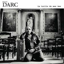 Darc Daniel - La taille de mon ame