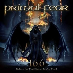 Primal Fear - 16.6 Before The Devil Knows You're