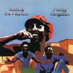 Toots & The Maytals - Funky Kingston