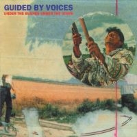 Guided By Voices - Under The Bushes Under The Stars