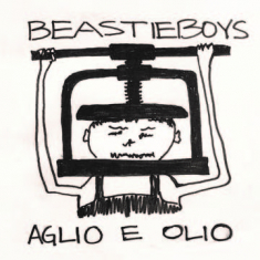 Beastie Boys - Aglio E Olio