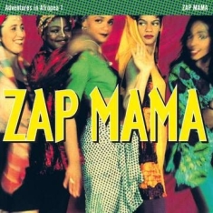 Zap Mama - Adventures in Afropea