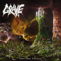 Grave - Into The Grave (Re-Issue + Rare Tracks)