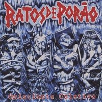 Ratos De Porao - Onisciente Coletivo