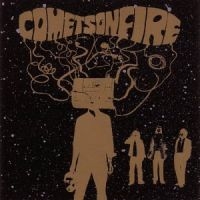 Comets On Fire - Comets On Fire