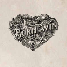 Douwe Bob - Born To Win, Born To Lose