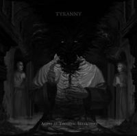 Tyranny - Aeons In Tectonic Interment