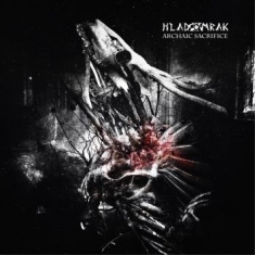 Hladomrak - Archaic Sacrifice