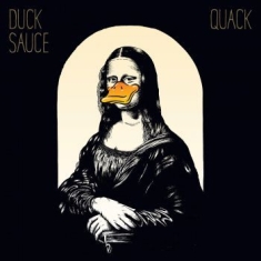 Duck Sauce - Quack