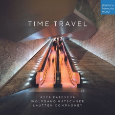 Lautten Compagney & Asya Fatey - Time Travel