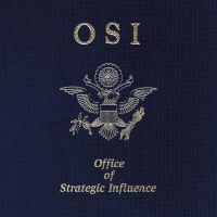 OSI - OFFICE OF STRATEGIC INFLUENCE 2LP B