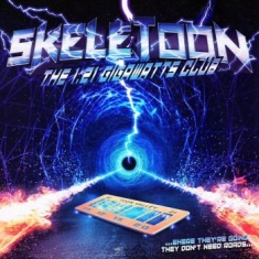 Skeletoon - 1.21 Gigawatts Club The (Digipack)