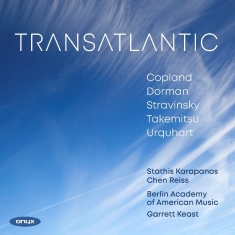 Stravinsky Urquhart Dorman Takem - Transatlantic