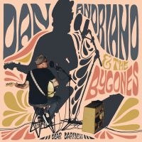 Dan Andriano & The Bygones - Dear Darkness