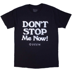 Queen - Queen Unisex Tee : Don´t Stop Me Now