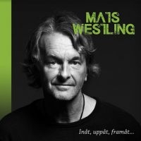 Westling Mats - Inåt Uppåt Framåt