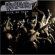 Wildhearts - Cuts So Deep