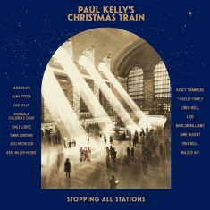 Paul Kelly - Paul Kelly's Christmas Train