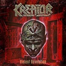 Kreator - Violent Revolution