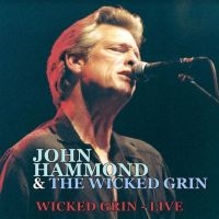 Hammond John & The Wicked Grin Band - Wicked Grin - Live