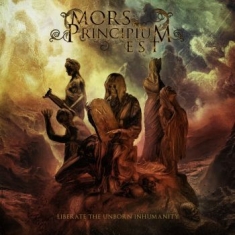 Mors Principium Est - Liberate The Unborn Humanity (Digip