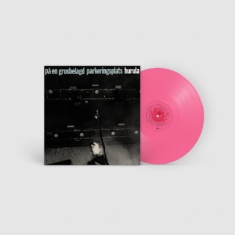 Hurula - På En Grusbelagd Parkeringsplats Live (Pink Vinyl)